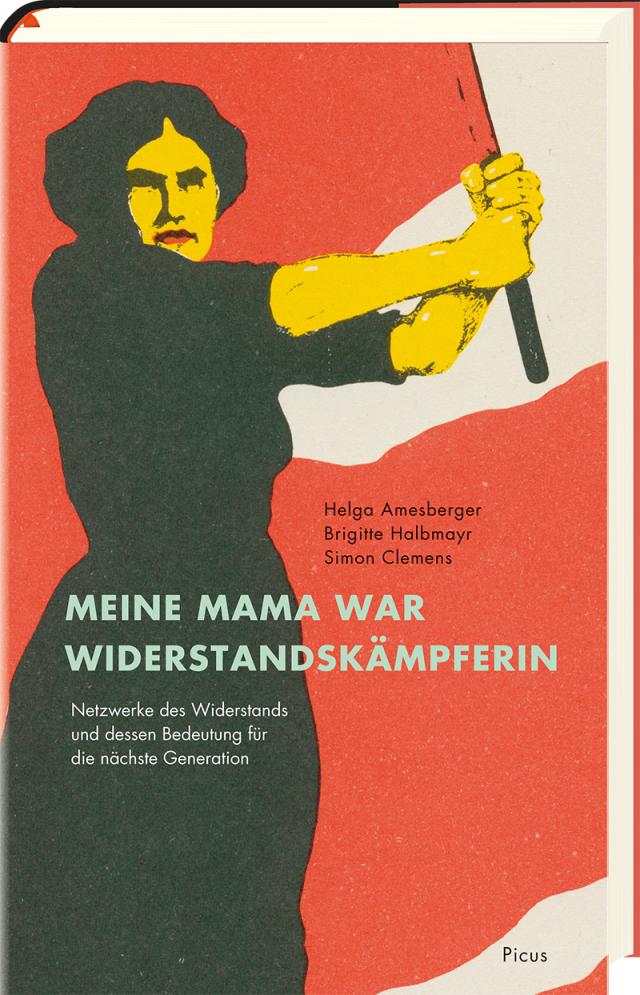 Meine Mama war Widerstandskämpferin