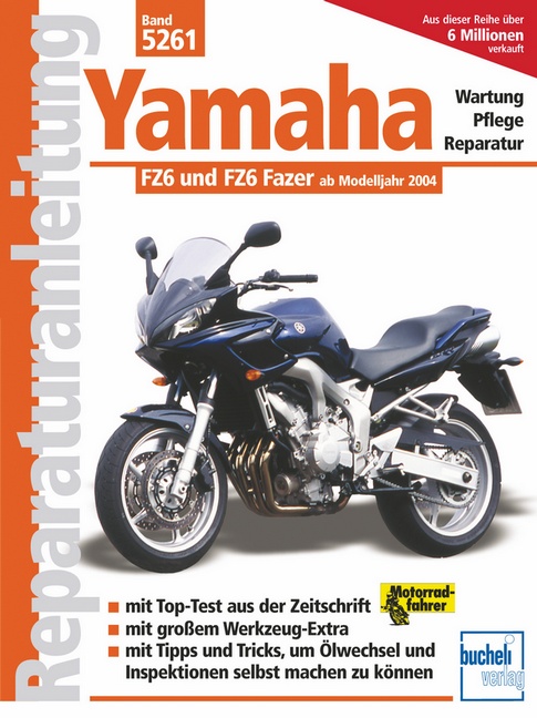 Yamaha FZ6 und FZ6 Fazer (ab Modelljahr 2004)