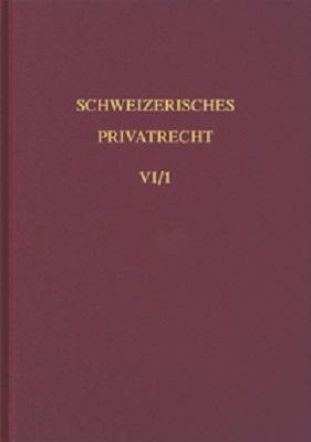 Bd. VI/1: Obligationenrecht. Allgemeiner Teil. Erster Teilband