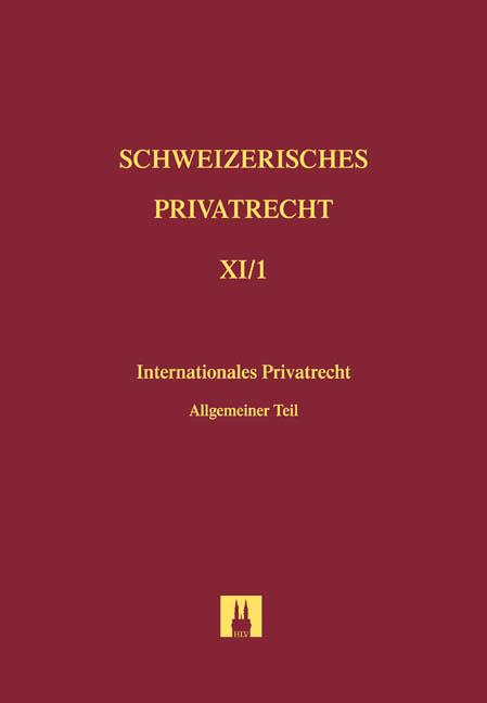 Bd. XI/1: Internationales Privatrecht