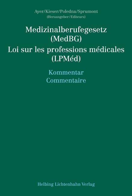 Medizinalberufegesetz (MedBG) / Loi sur les professions médicales (LPMéd)