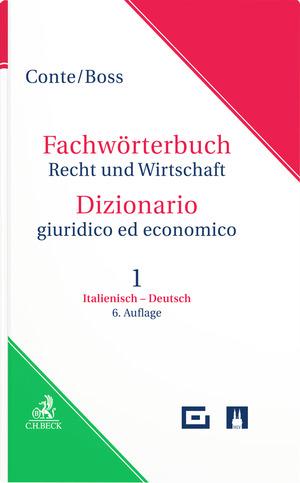 Fachwörterbuch Recht und Wirtschaft Teil 1: Italienisch-Deutsch