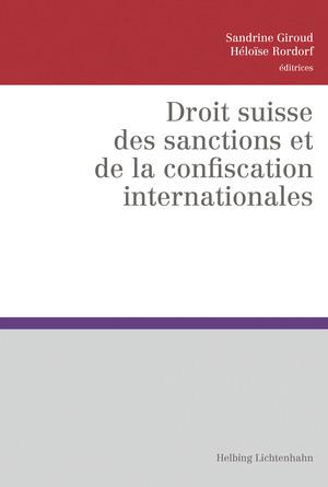 Droit suisse des sanctions et de la confiscation internationales