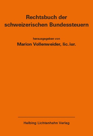 Rechtsbuch der schweizerischen Bundessteuern EL 176