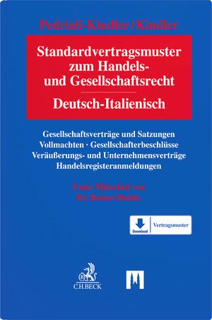 Standardvertragsmuster zum Handels- und Gesellschaftsrecht: Deutsch-Italienisch