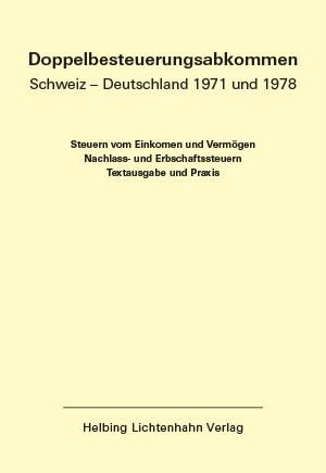 Doppelbesteuerungsabkommen Schweiz – Deutschland 1971 und 1978 EL 59