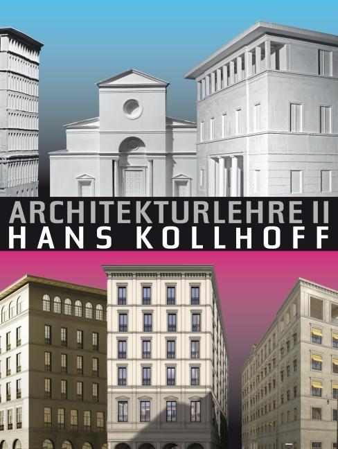 Architekturlehre II. Hans Kollhoff