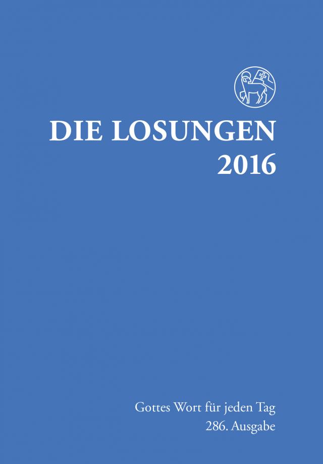 Die Losungen 2016 - Deutschland / Die Losungen 2016