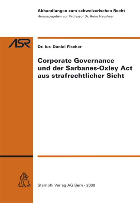 Corporate Governance und der Sarbanes-Oxley Act aus strafrechtlicher Sicht