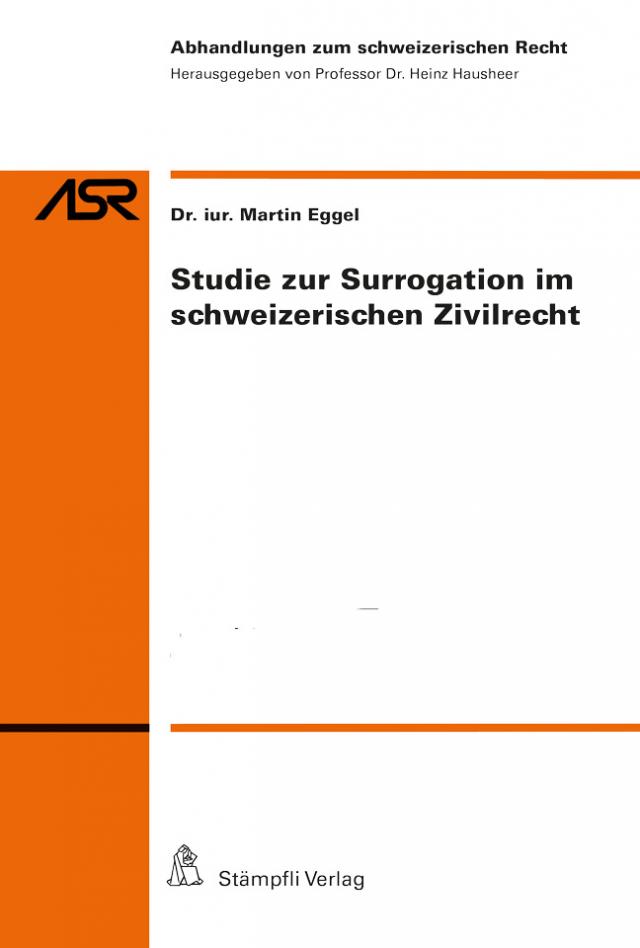 Studie zur Surrogation im schweizerischen Zivilrecht