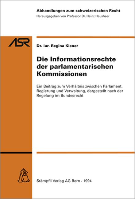 Die Informationsrechte der parlamentarischen Kommissionen