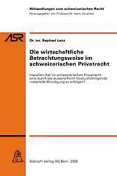 Die wirtschaftliche Betrachtungsweise im schweizerischen Privatrecht