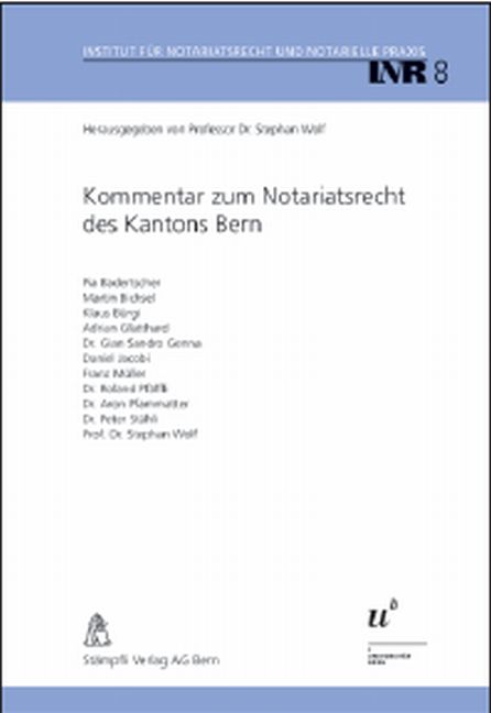 Kommentar zum Notariatsrecht des Kantons Bern