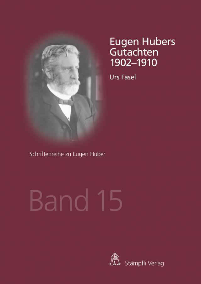 Eugen Hubers Gutachten 1902-1910