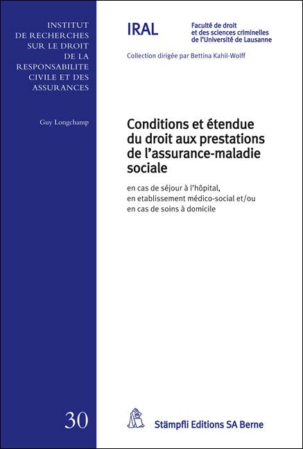 Conditions et étendue du droit aux prestations de l'assurance-maladie sociale