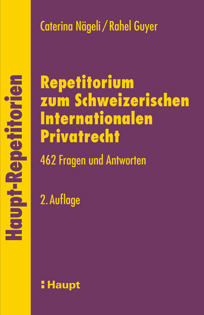Repetitorium zum Schweizerischen Internationalen Privatrecht