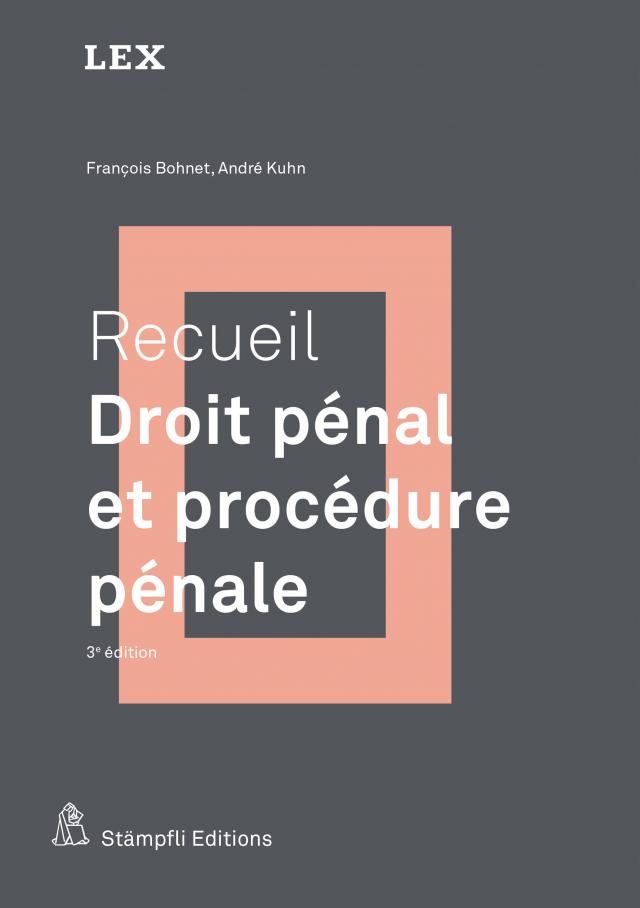 Recueil : Droit pénal et procédure pénale LEX  