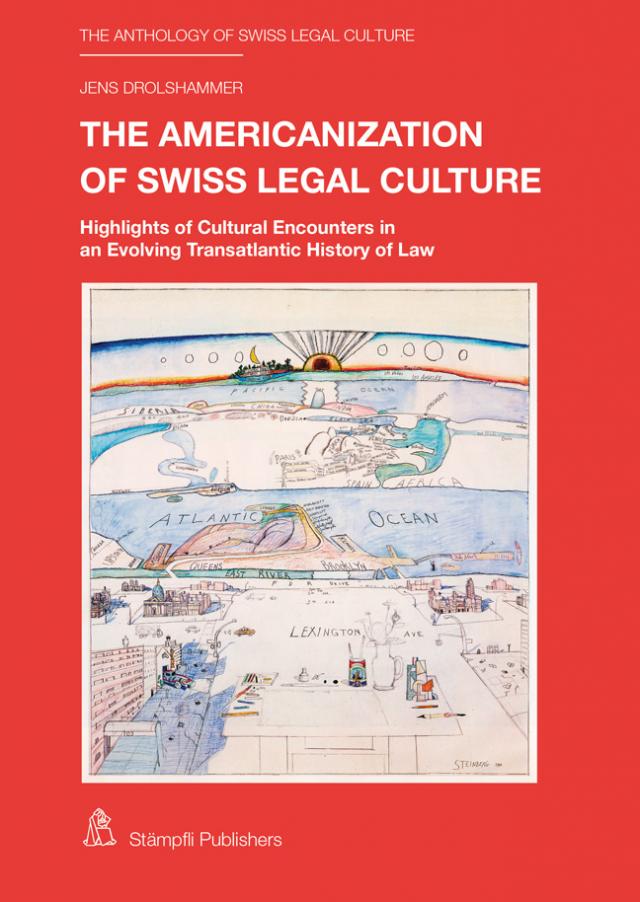 The Americanization of Swiss Legal Culture