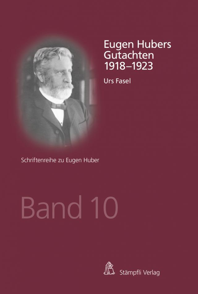 Eugen Hubers Gutachten 1918 - 1923
