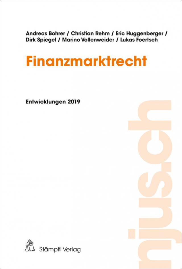 njus Finanzmarktrecht / Finanzmarktrecht, Entwicklungen 2019
