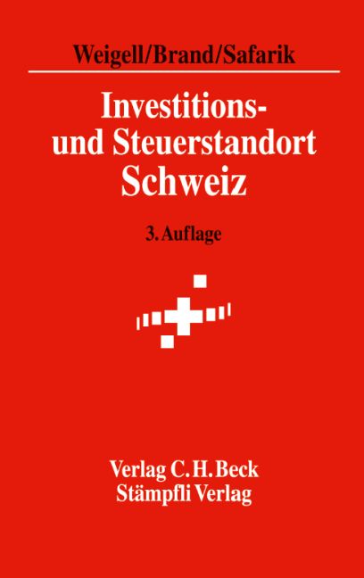 Investitions- und Steuerstandort Schweiz