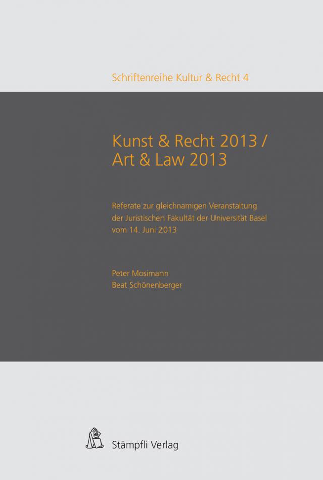 Kunst & Recht 2013 / Art & Law 2013