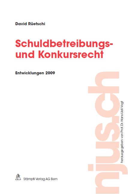 Schuldbetreibungs- und Konkursrecht, Entwicklungen 2009