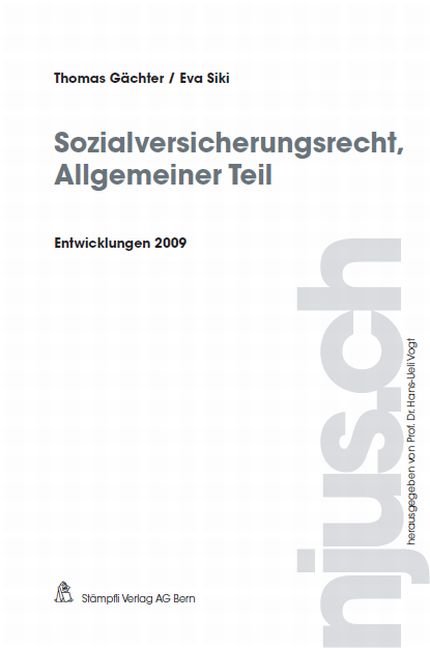 Sozialversicherungsrecht, Allgemeiner Teil, Entwicklungen 2009