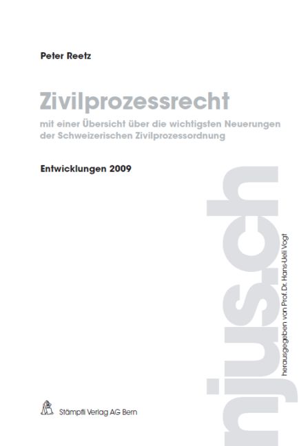 Zivilprozessrecht, Entwicklungen 2009