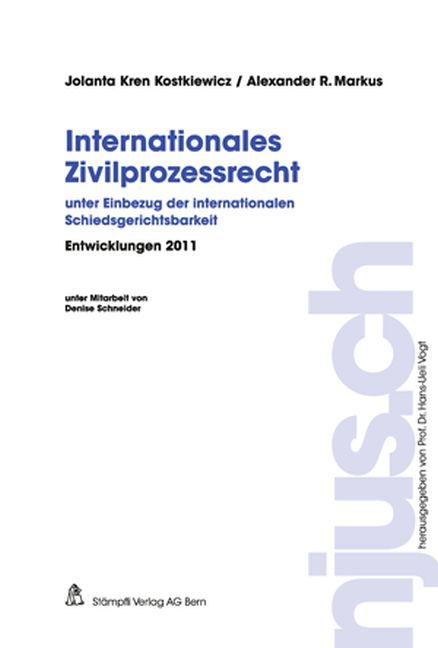 Internationales Zivilprozessrecht, Entwicklungen 2011