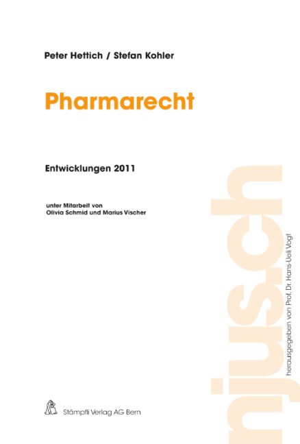 Pharmarecht, Entwicklungen 2011