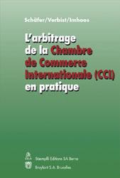 L'arbitrage de la Chambre de Commerce Internationale (CCI) en pratique