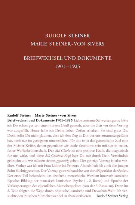 Rudolf Steiner - Marie Steiner-von Sivers: Briefwechsel und Dokumente 1901-1925