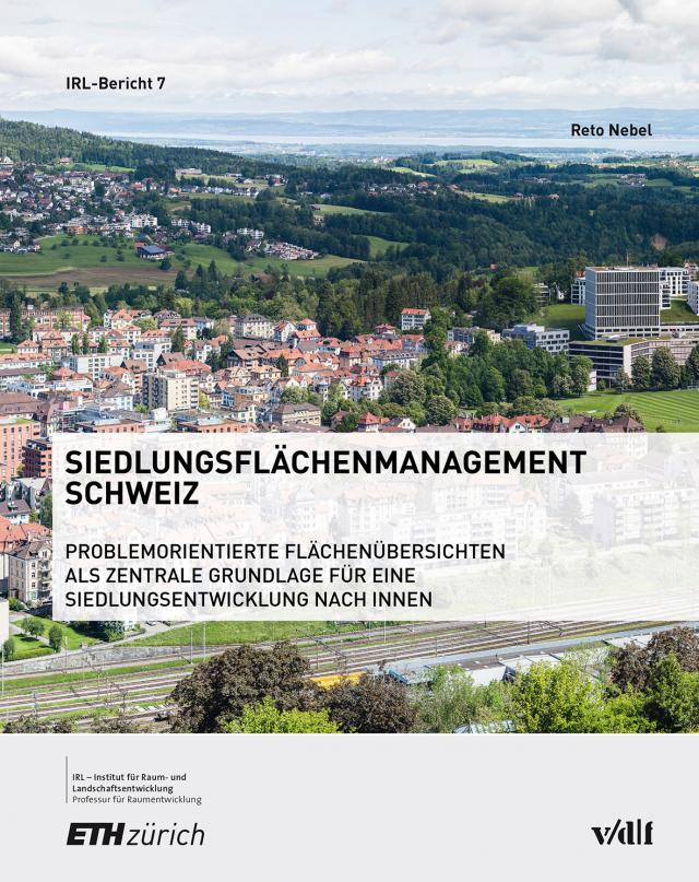 Siedlungsflächenmanagement Schweiz IRL  