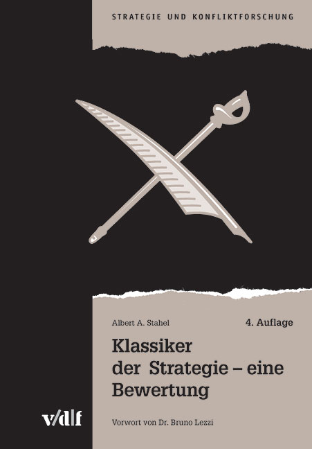 Klassiker der Strategie - eine Bewertung Strategie und Konfliktforschung  