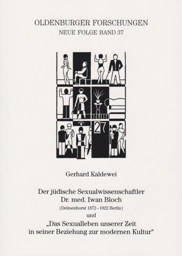 Der jüdische Sexualwissenschaftler Dr. med. Iwan Bloch (Delmenhorst 1872 - 1922 Berlin) und 