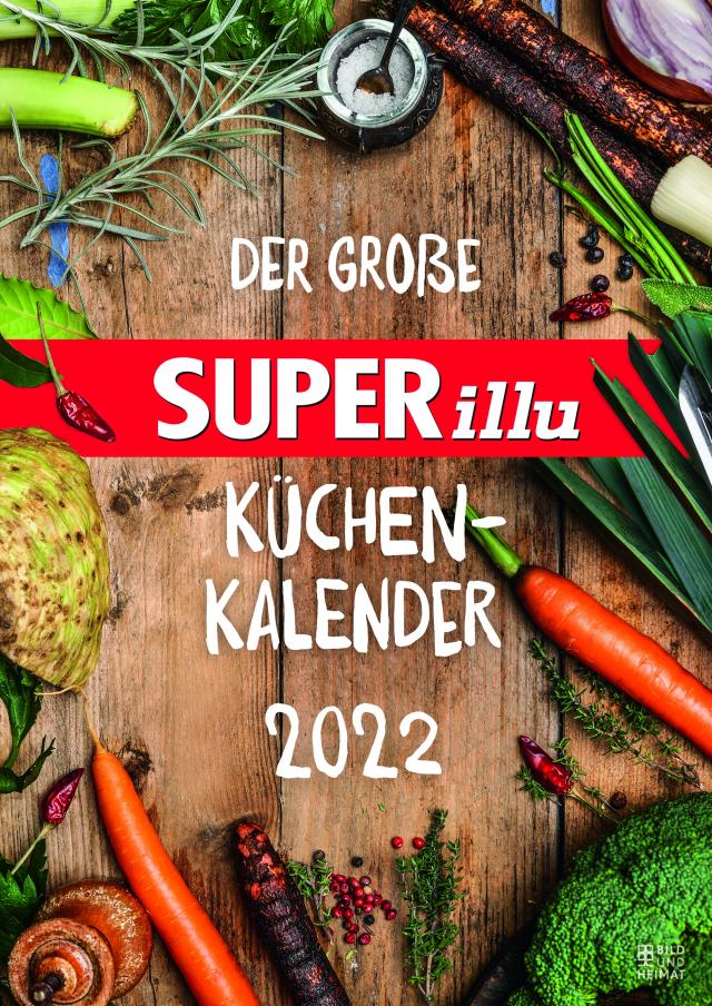 Der große SUPERillu Küchenkalender 2022