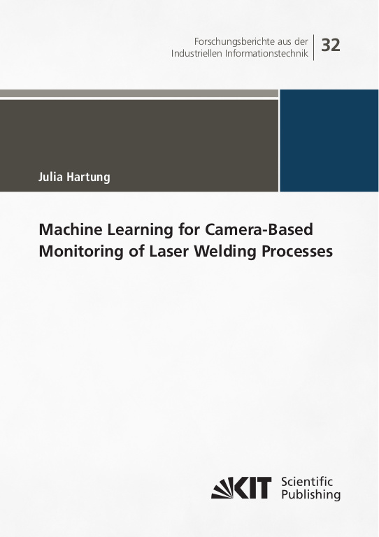 Machine Learning for Camera-Based Monitoring of Laser Welding Processes
