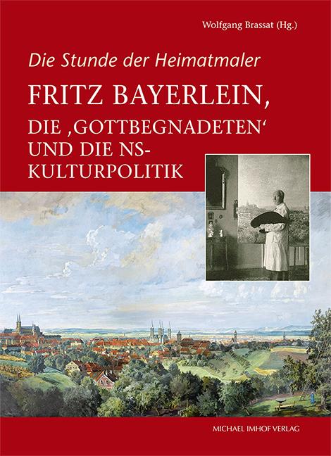 Fritz Bayerlein, die „Gottbegnadeten“ und die NS-Kulturpolitik