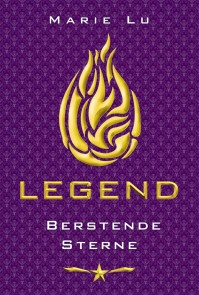 Legend (Band 3) - Berstende Sterne Legend  