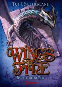 Wings of Fire (Band 2) - Das verlorene Erbe Wings of Fire  