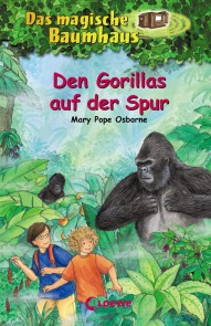 Das magische Baumhaus (Band 24) - Den Gorillas auf der Spur Das magische Baumhaus  
