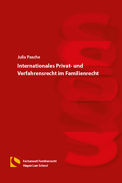 Internationales Privat- und Verfahrensrecht im Familienrecht