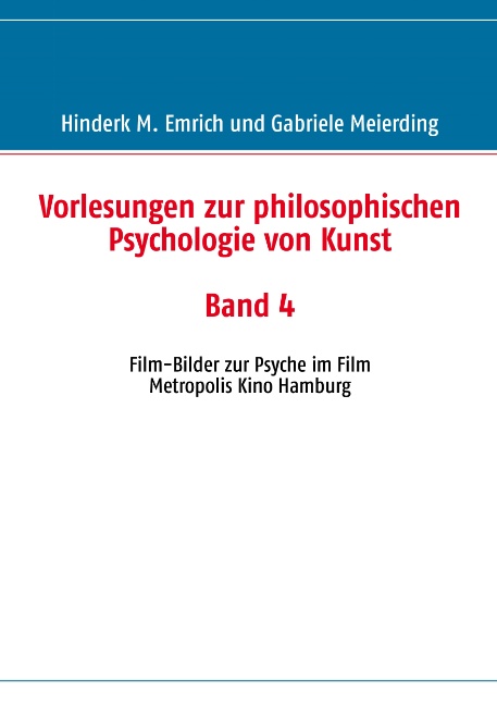Vorlesungen zur philosophischen Psychologie von Kunst. Band 4