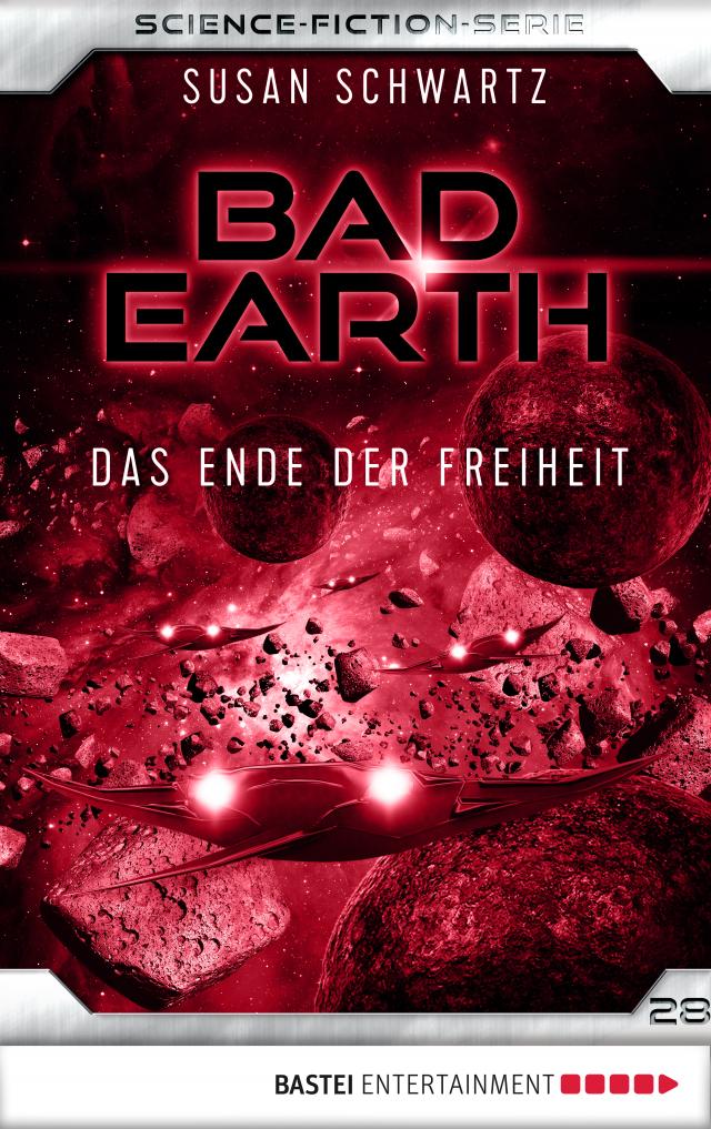 Bad Earth 28 - Science-Fiction-Serie