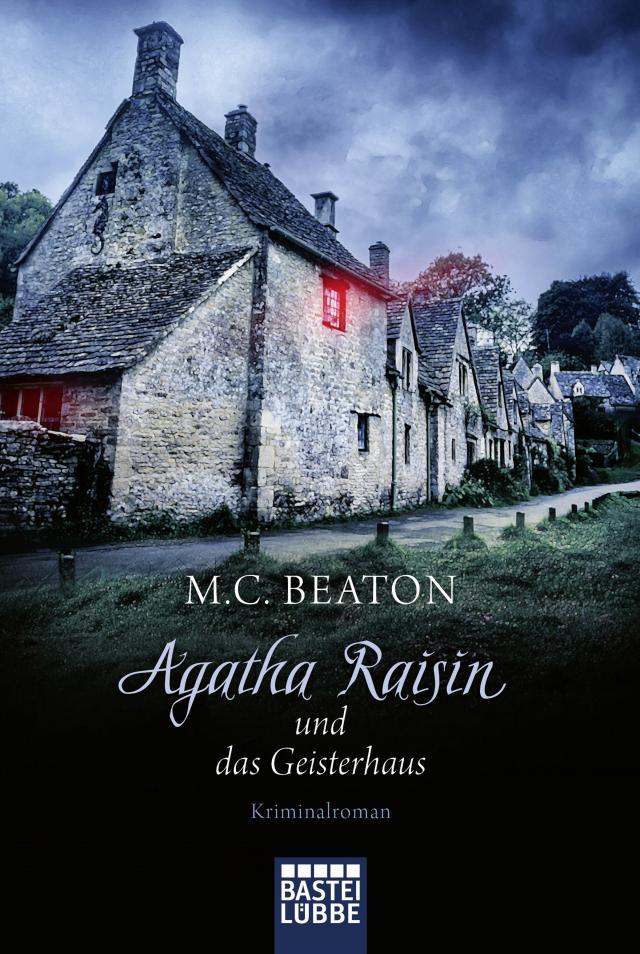Agatha Raisin und das Geisterhaus
