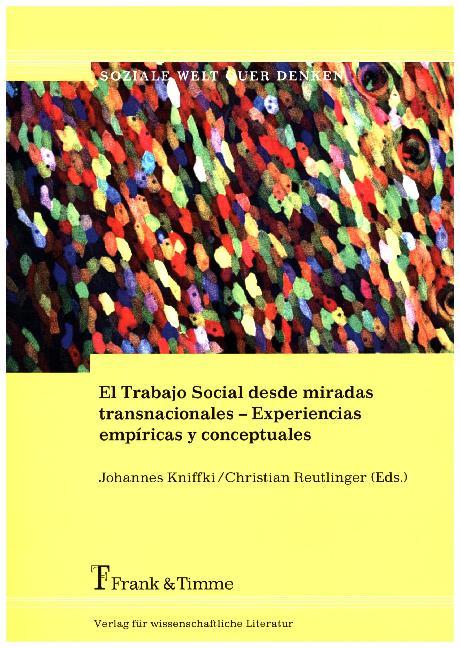 El Trabajo Social desde miradas transnacionales - Experiencias empíricas y conceptuales