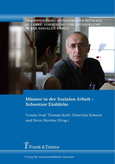 Männer in der Sozialen Arbeit - Schweizer Einblicke