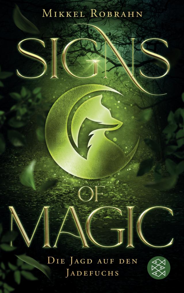 Signs of Magic 1 – Die Jagd auf den Jadefuchs