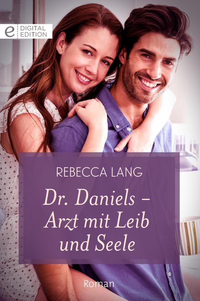 Dr. Daniels – Arzt mit Leib und Seele